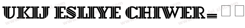 UKIJ Esliye Chiwer字体转换